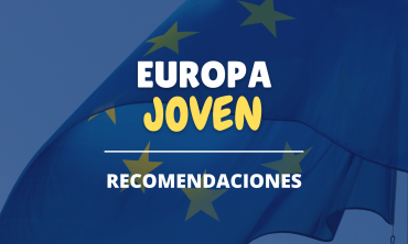 RECOMENDACIONES | #EuropaJoven